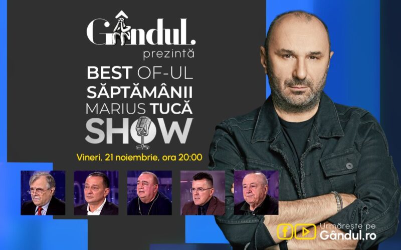 Gândul prezintă Best of Marius Tucă Show